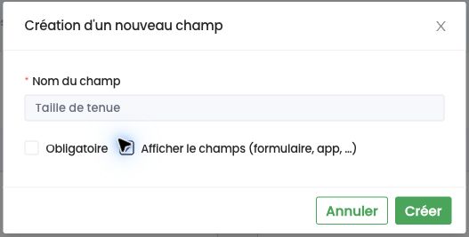 Fenêtre Création d'un nouveau champ : nom du champ, Obligatoire et Afficher le champ